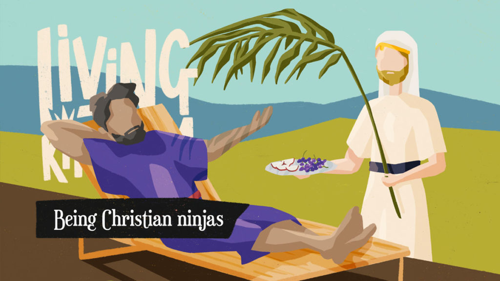 Living Kingdom: Being Christian ninjas